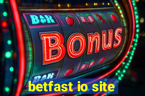 betfast io site